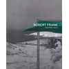 KNYGA Robert Frank: Hope Makes Visions