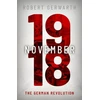 KNYGA Robert Gerwarth November 1918