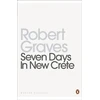 KNYGA Robert Graves Seven Days in New Crete