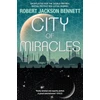 KNYGA Robert Jackson Bennett City of Miracles, The Divine Cities Book 3