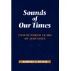 KNYGA Robert T Beyer Sounds of Our Times