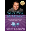 KNYGA Robert T Kiyosaki Rich Dad's Who Took My Money?
