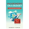 KNYGA Robert Vance Vagabonding on a Budget