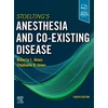 KNYGA Roberta L. Hines MD Stoelting's Anesthesia and Co-Existing Disease