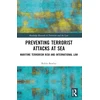KNYGA Robin Bowley Preventing Terrorist Attacks at Sea
