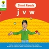 KNYGA Roderick Hunt Oxford Reading Tree: Floppy's Phonics Decoding Practice: Oxford Level 2: Short Reads: j v w