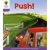 KNYGA Roderick Hunt Oxford Reading Tree: Level 1+: Patterned Stories: Push!