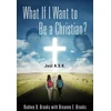 KNYGA Rodney D Brooks What If I Want to Be a Christian? Just A.S.K.