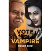 KNYGA Roger Bird Vote Vampire