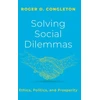 KNYGA Roger D Congleton Solving Social Dilemmas