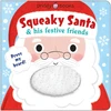 KNYGA Roger Priddy Squeaky Santa &amp; his festive friends