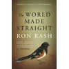 KNYGA Ron Rash World Made Straight