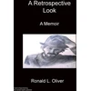 KNYGA Ronald L Oliver Retrospective Look A Memoir