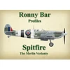 KNYGA Ronny Barr Ronny Bar Profiles - Spitfire the Merlin Variants