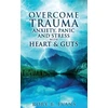 KNYGA Rory Evans Overcome Trauma, Anxiety, Panic, and Stress with Heart and Guts
