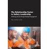KNYGA Rosa Antonia Carrillo Relationship Factor in Safety Leadership