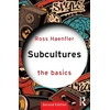KNYGA Ross Haenfler Subcultures: The Basics