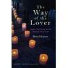 KNYGA Ross Heaven Way of the Lover, The – Sufism, Shamanism and the Spiritual Art of Love