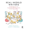 KNYGA Ross Young Real-World Writers: A Handbook for Teaching Writing with 7-11 Year Olds