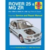 KNYGA Rover 25 &amp; MG ZR Petrol &amp; Diesel (Oct 99 - 06) Haynes Repair Manual