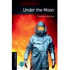 KNYGA Rowena Akinyemi Oxford Bookworms Library: Level 1: Under the Moon Audio Pack