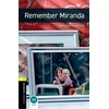 KNYGA Rowena Akinyemi Oxford Bookworms Library: Level 1: Remember Miranda Audio Pack
