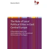 KNYGA Roxana Marin Role of Local Political Elites in East Central Europe
