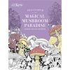 KNYGA Royal Botanic Gardens Kew Imaginarium: Magical Mushroom Paradise, Calming Creative Colouring