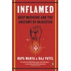 KNYGA Rupa Marya Inflamed, Deep Medicine and the Anatomy of Injustice