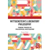 KNYGA Rupert Read Wittgenstein’s Liberatory Philosophy