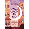 KNYGA S K Ali Once Upon an Eid