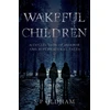 KNYGA S P Oldham Wakeful Children