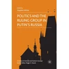KNYGA S White Politics and the Ruling Group in Putin's Russia
