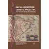 KNYGA Sahra Gibbon Racial Identities, Genetic Ancestry, and Health in South America