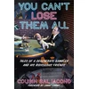 KNYGA Sal Iacono You Can't Lose Them All