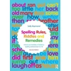 KNYGA Sally Raymond Spelling Rules, Riddles and Remedies