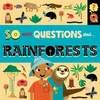 KNYGA Sally Spray So Many Questions: About Rainforests