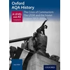 KNYGA Sally Waller Oxford AQA History for A Level: The Crisis of Communism: The USSR and the Empire 1953-2000