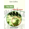 KNYGA Sam Collins Reti: Move by Move