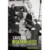 KNYGA Samantha Caslin Save the Womanhood!