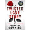 KNYGA Samantha Downing Twisted Love Story