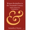 KNYGA Samantha J Rayner Women Booksellers in the Twentieth Century