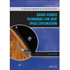 KNYGA Sami W Asmar Radio Science Techniques for Deep Space Exploration