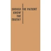 KNYGA Samuel Standard Should the Patient Know the Truth?