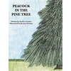 KNYGA Sandra Cramer Peacock in the Pine Tree