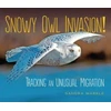 KNYGA Sandra Markle Snowy Owl Invasion!