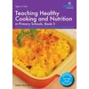 KNYGA Sandra Mulvany Teaching Healthy Cooking and Nutrition in Primary Schools, Book 5 2nd edition