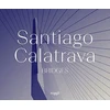 KNYGA Santiago Calatrava: Bridges