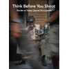 KNYGA Santino Zafarana Think Before You Shoot