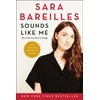 KNYGA Sara Bareilles Sounds Like Me